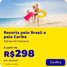 Resorts pelo Brasil e pelo Caribe