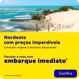 Nordeste com preços imperdíveis*
