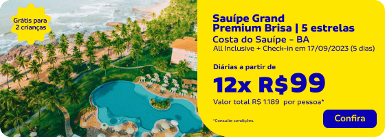Sauipe Grand Premium Brisa | 5 estrelas