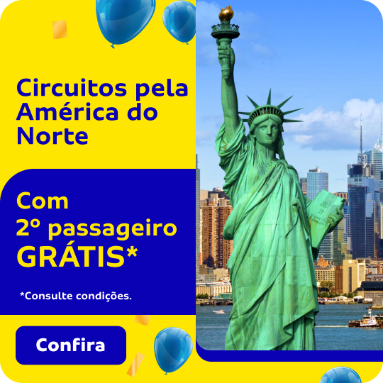 Circuitos pela América do Norte com 2º PASSAGEIRO GRÁTIS*