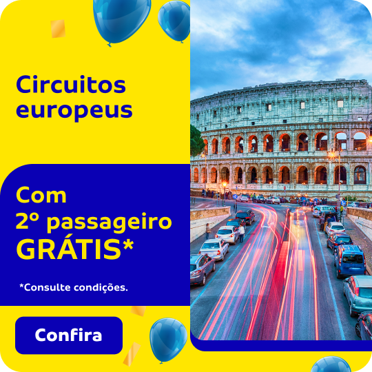 Circuitos Europeus com 2º PASSAGEIRO GRÁTIS*