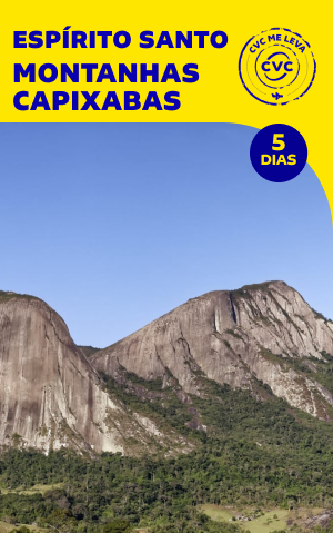 PACOTE  – ESPÍRITO SANTO: MONTANHAS CAPIXIBAS
